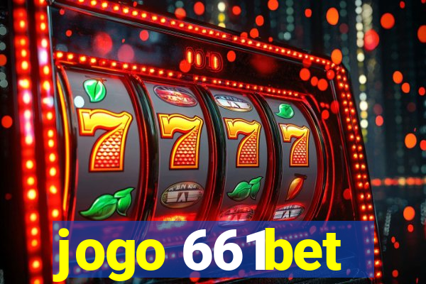 jogo 661bet